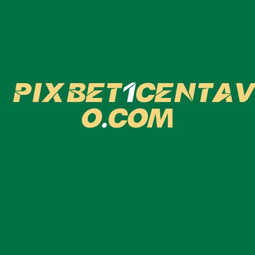 Logo da PIXBET1CENTAVO